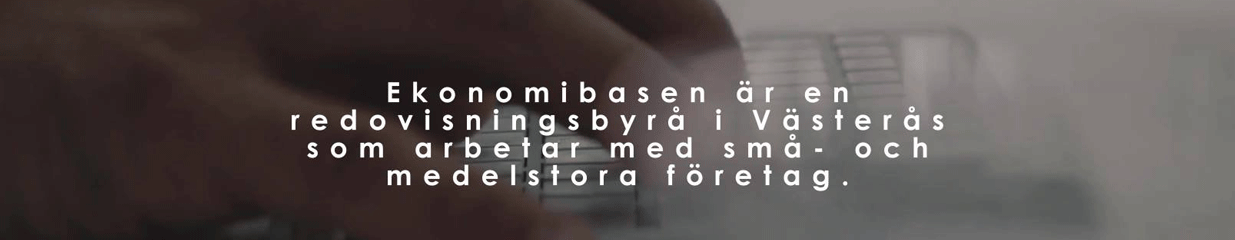 Ekonomibasen AB - Redovisning och bokföring, Kombinerade kontorstjänster, Ekonomi och redovisning