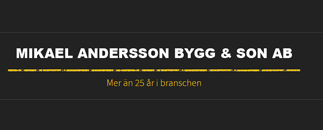 Mikael Andersson Bygg & Son AB