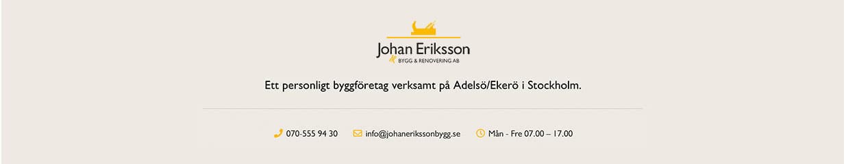 Johan Eriksson Bygg & Renovering AB - Byggmästare & Byggnadsentreprenörer, Bygg- & Anläggningsarbeten