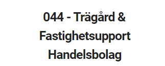 044 - Trägård & Fastighetsupport Handelsbolag