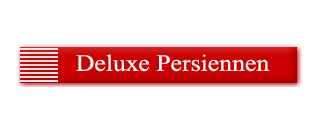 Deluxe Persiennen KB